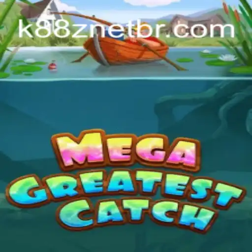 MegaGreatestCatch: Dive into a World of Adventure with K88Z NET