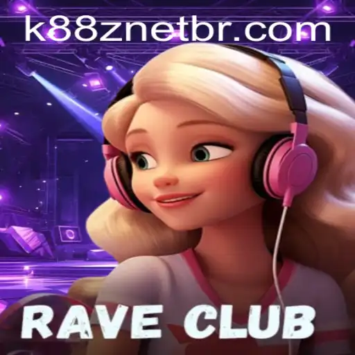 Exploring the Vibrant World of RaveClub: The Dynamic Gaming Experience with K88Z NET