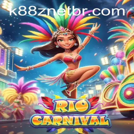 Discover the Vibrant World of RioCarnival and the Exciting K88Z NET